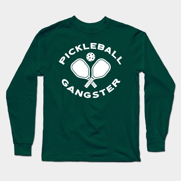 pickleball gangster Long Sleeve T-Shirt by jamesecasey